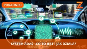 ADAS СИСТЕМА - КАКВО Е ТОВА И КАК РАБОТИ?